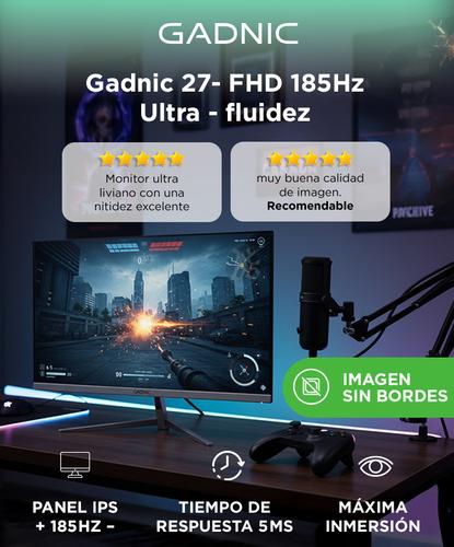 Monitor Gaming Gadnic 27 Plana IPS FHD 185 Hz Sin Bordes 1 Ms - 1